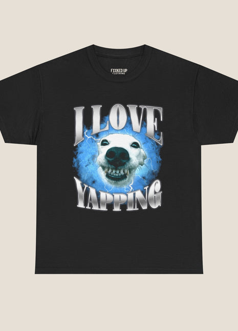 I Love Yapping